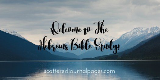 Welcome to the Hebrews Bible Study!