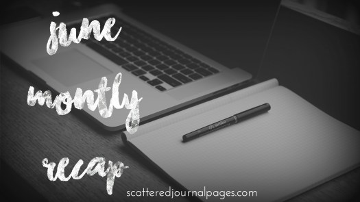 June Monthly Recap
